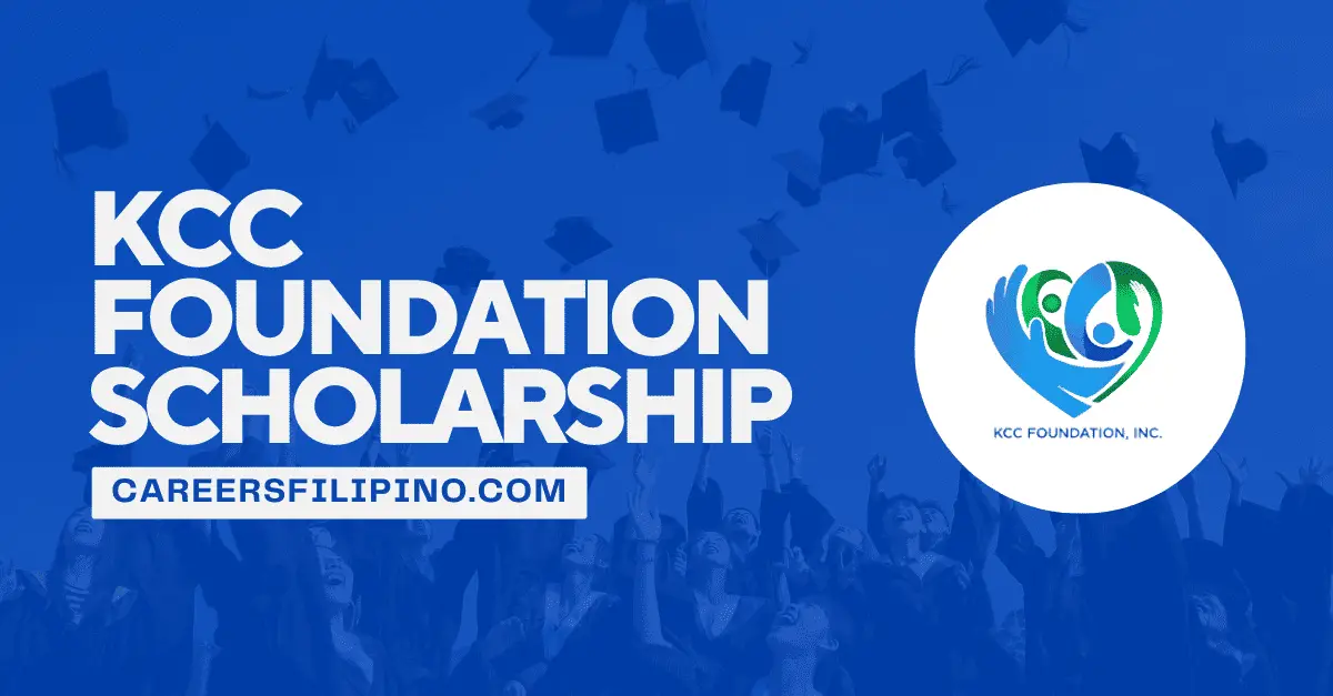KCC Foundation Scholarship 20242025 Open to Apply Careers Filipino