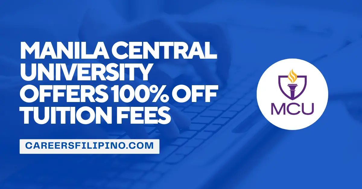 Manila Central University (MCU) is offering 100% OFF Tuition Fees