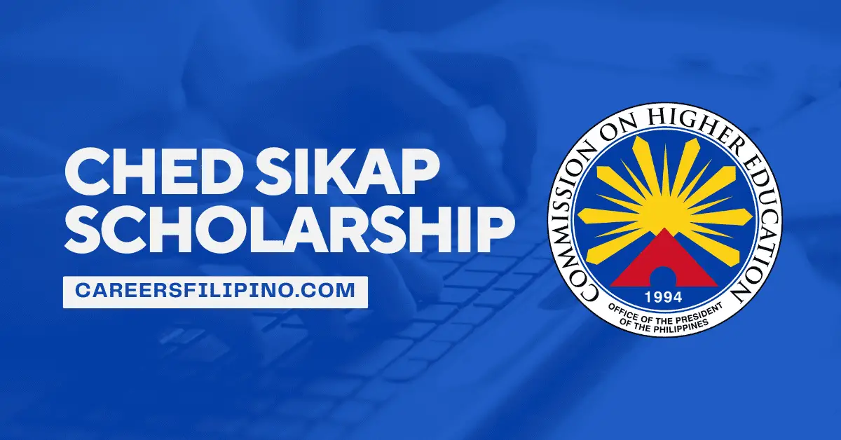 CHED SIKAP Scholarship - Scholarships for Instructors’ Knowledge Advancement Program (SIKAP)