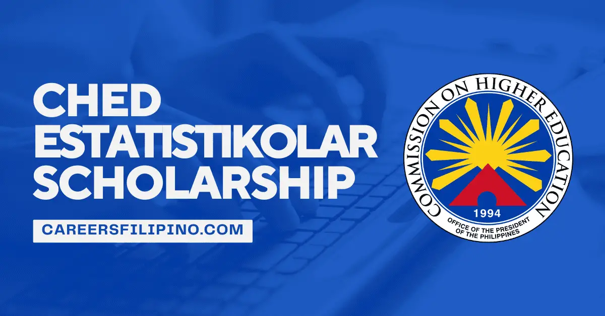 CHED ESTATISTIKOLAR - Scholarship for Future Statisticians Program