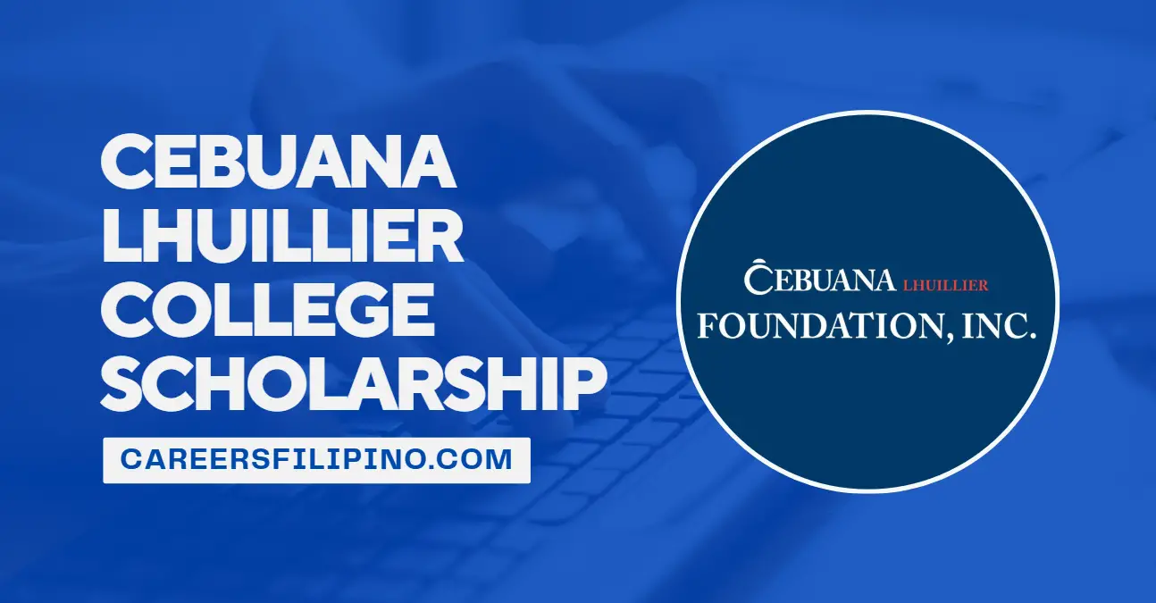 Cebuana Lhuillier Foundation College Scholarship